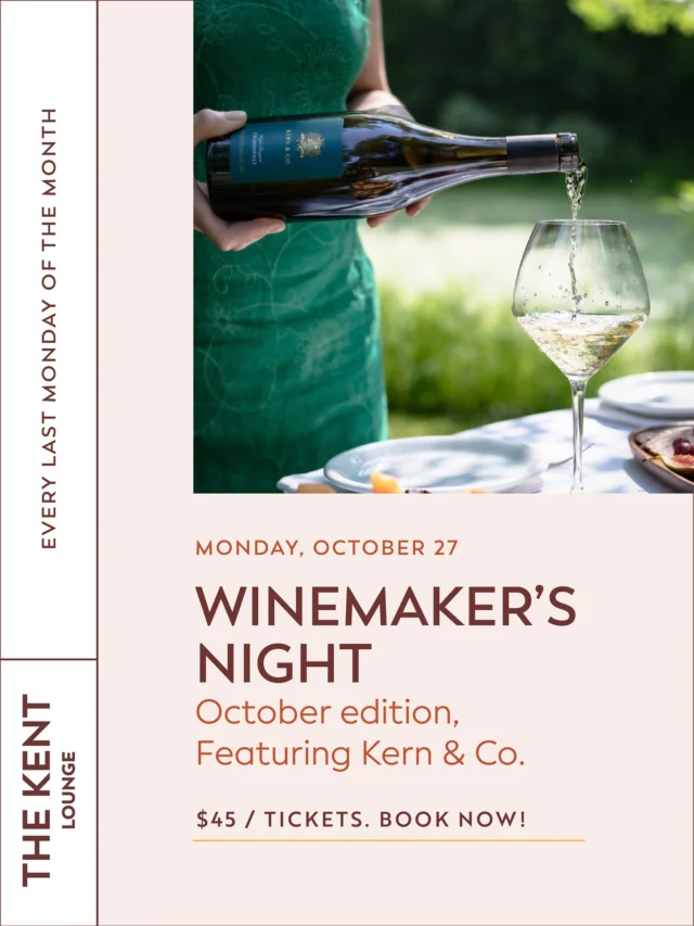 Winemaker’s Night: Third Edition ✨🍷

For our October edition, we’re thrilled to welcome Kern & Co. to The Kent Lounge.
We’re loving how these monthly Monday gatherings are shaping into a cherished tradition—nights that turn into occasions to get together, chat, and learn more about the passionate producers behind our local wines. Whether you’re a regular or new to our table, we can’t wait to welcome you and share this experience together.

📅 Monday, October 27 at 6PM
🎟️ $45/ticket - Book now - link in story and bio! 

Every last Monday of the month, we gather to celebrate local craftsmanship and create connections. Join us in making this tradition yours!
