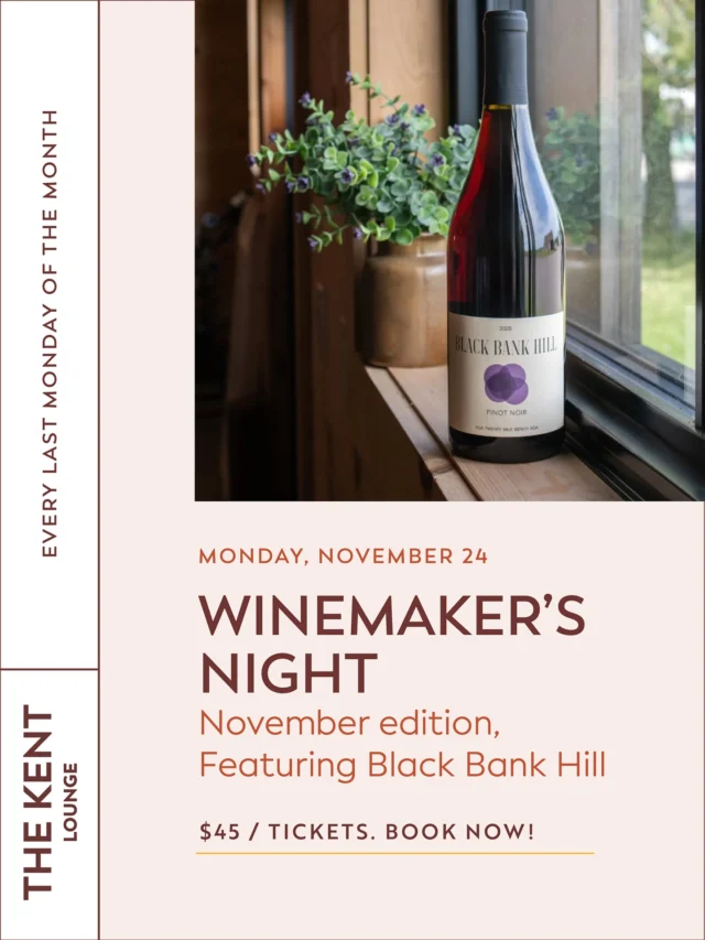 The best kind of Monday? One with wine in hand and good company around you.

Join us November 24 for our 4th Winemaker’s Night at The Kent, featuring @blackbankhill. Each month, we’ve watched this little gathering turn into something special: community that actually shows up for the simple joy of discovery.

Now for December: We’re torn. Keep our last-Monday ritual (Dec 29), or give you a mid-month (Dec 15) escape before the holiday rush? Help us decide! 👇🏼

November tickets → link in bio 🧡